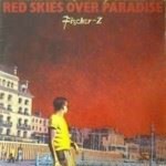 Fischer-Z-Red-skies-over-paradise