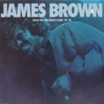 James-Brown-Dead-on-the-heavy-funk-74-76