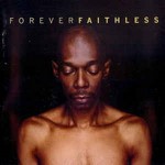 CA-Faithless-Forever-Faithless