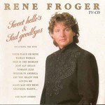 CA-Rene-Froger-Sweet-hellos-sad-goodbyes