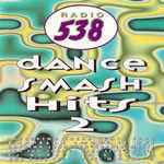 CV-Radio-538-dance-smah-hits-2